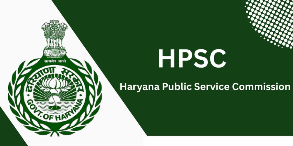 हरियाणा लोक सेवा आयोग (HPSC)
